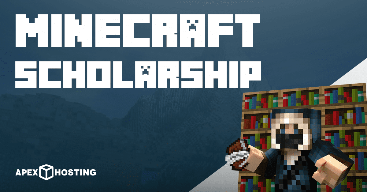 $2,000 Apex Minecraft Hosting Scholarship Opportunity 2022
