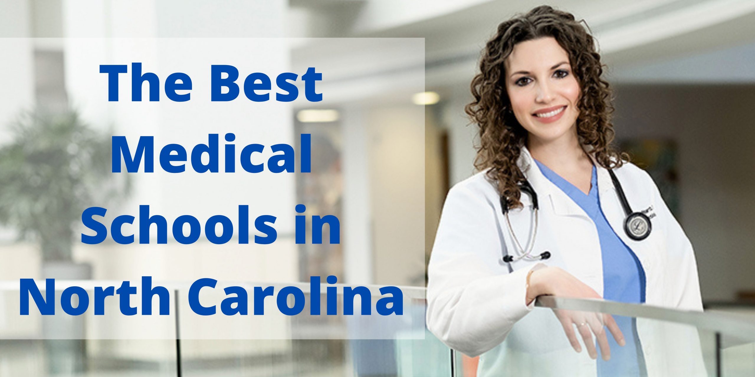 The Best Medical Schools in North Carolina