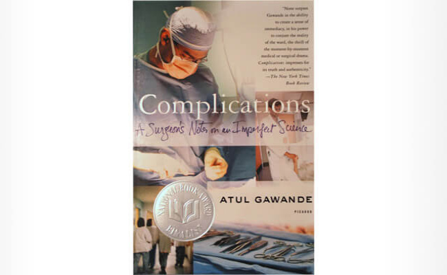 Top 10 Best Books to Give to a Medical Student 10 Complications by Atul Gawande M.D